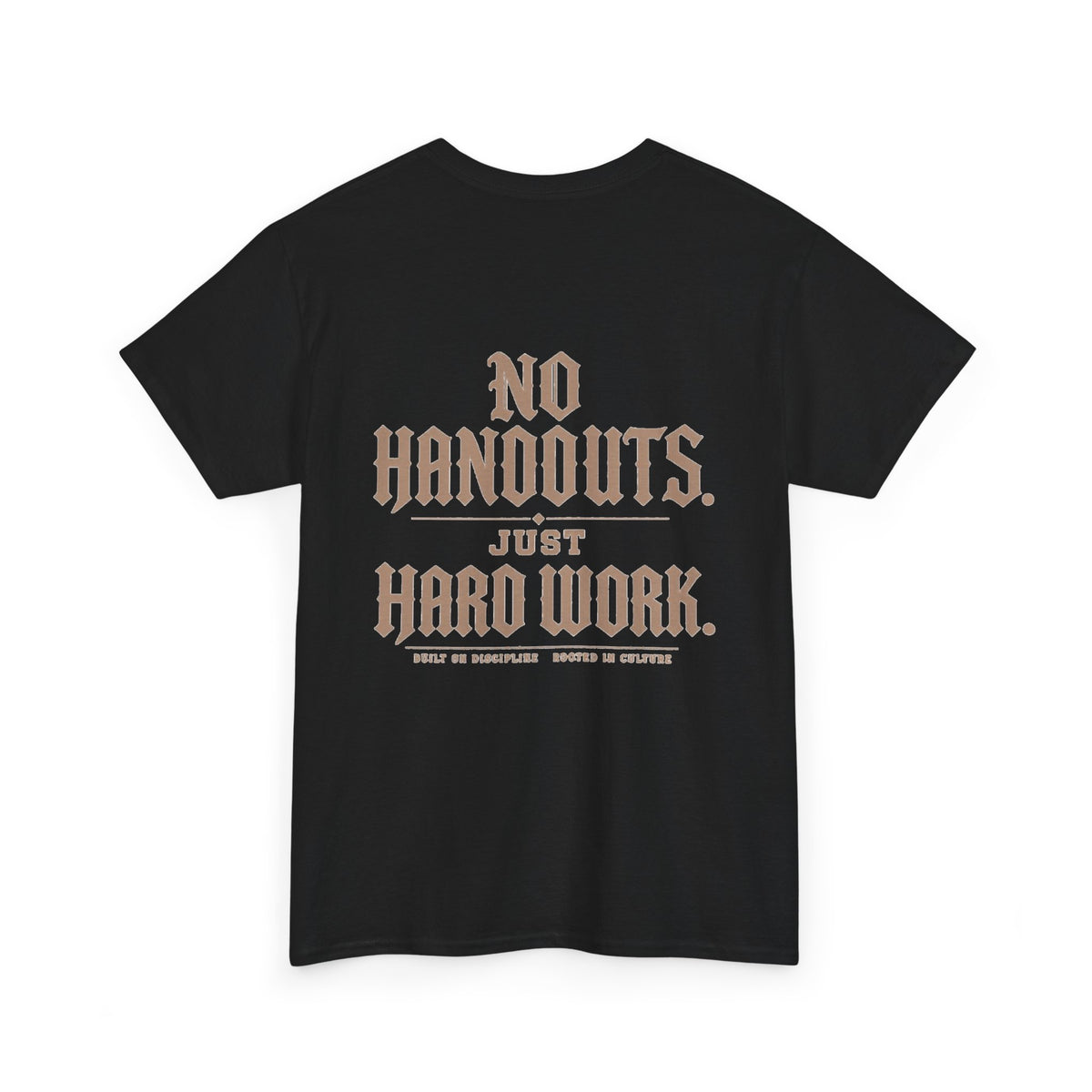 The No Handouts Tee