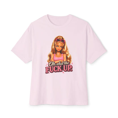 Oh shut the… Tee