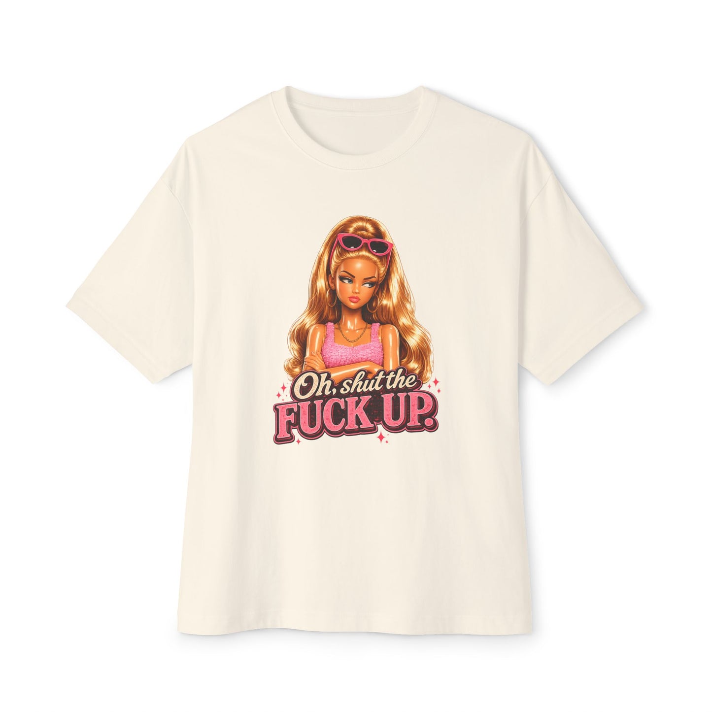 Oh shut the… Tee