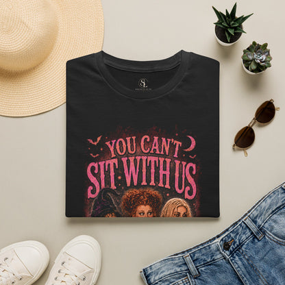 You Can’t Sit With Us